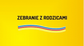 Zebranie z Rodzicami