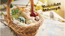 Radosnych Świąt Wielkanocnych