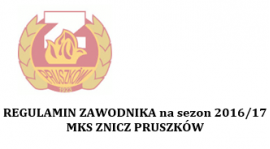 REGULAMIN ZAWODNIKA na sezon 2016/17  - MKS ZNICZ PRUSZKÓW