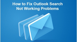 How to Fix Outlook Search Not Working?