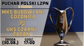 Z Żaganiem w II rundzie Pucharu Polski
