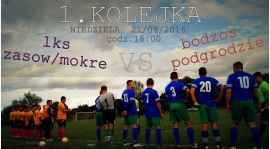 Inauguracja sezonu 2016/17 - LKS Zasów/Mokre - BODZOS PODGRODZIE