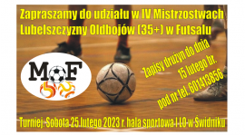 ZAPRASZAMY DO UDZIAŁU W MISTRZOSTWACH LUBELSZCZYZNY OLDBOJÓW 35+ W FUTSALU!!!