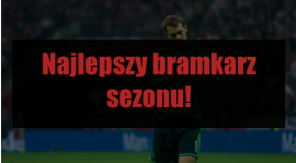 Najlepszy bramkarz sezonu 6!