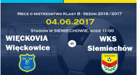 Więckovia Więckowice vs WKS Siemiechów
