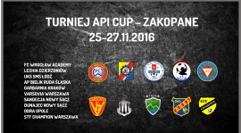 Turniej API CUP w Zakopanem (25-27.11.2016)