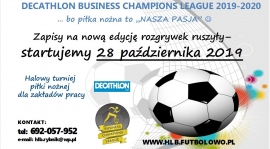 "DECATHLON Business Champions League 2019-2020".... już wkrótce startujemy...