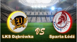 SPARING 24.02.2017 LKS Dąbrówka - Sparta Łódź