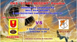 GKS "START-REGENT" Pawłów - "LESZKOPOL" Bezek