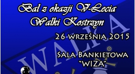 Bal z okazji V-lecia Walki Kostrzyn! Zapraszamy!