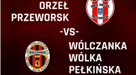 Sparing: Orzeł -Wólczanka 4:1