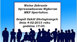 Walne Zebranie Sprawozdawczo-Wyborcze MKP Spartakus.