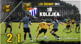 18 Kolejka: LZS Zdziary - Sokół Sokolniki 2:1.