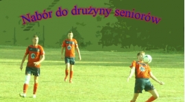 Nabór do drużyny seniorów.