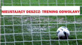 Trening niebieskich odwołany!