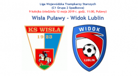 Wisła Puławy - Widok Lublin (niedziela 12.05 godz. 11:00, Puławy)