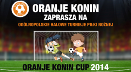 Oranje Cup 2014 coraz bliżej!
