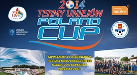 Termy Uniejów Poland Cup 2014 - poznaliśmy przeciwników