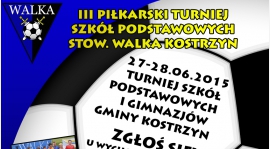 3. TURNIEJ PIŁKI NOŻNEJ DLA SZKÓŁ PODSTAWOWYCH I GIMNAZJÓW!