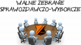 Walne zebranie sprawozdawczo-wyborcze