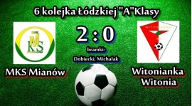 6 kolejka: Zwycięstwo z dotychczasowym liderem - Witonianką !