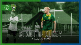 Start B-klasy w kwietniu!