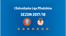 Harmonogram rundy jesiennej I DLM sezon 2017/18