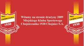 Nowa strona rocznika 2009 MKS Chojniczanka 1930 Chojnice S.A.