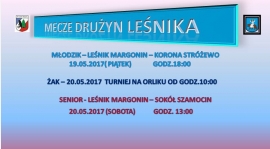 MECZE DRUŻYN LEŚNIKA W NAJBLIŻSZY WEEKEND