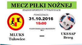 Zaproszenie na ligowy mecz MŁODZIKÓW. Stadion w Tułowicach 31.10.2016  godzina 15:00.