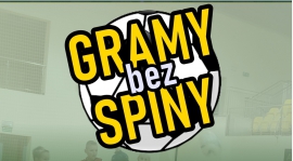 Zaczęliśmy "Granie bez spiny!"