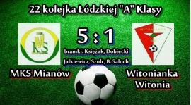 22 kolejka: Efektowne zwycięstwo z Witonianką.