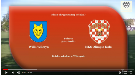 SENIORZY: Wilki Wilczyn - MKS Olimpia Koło 5.05.2018 [VIDEO]