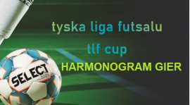 Harmonogram gier TLF CUP