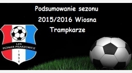 Podsumowanie trampkarzy - sezon 2015/2016 Wiosna