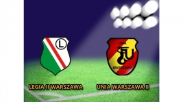 VI LIGA - MECZ REWANŻOWY Z LEGIĄ II WARSZAWA