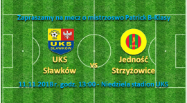 Zapraszamy na mecz o mistrzostwo Patrick B-Klasy z Jednością Strzyżowice !