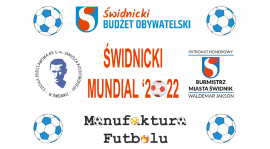 ZAPRASZAMY NA „ŚWIDNICKI MUNDIAL '2022”!!!