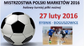 Halowe Mistrzostwa Polski Marketów 2016 tuż .. tuż..