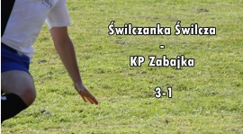 Świlczanka Świlcza - KP Zabajka 3-1