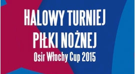 Cykl turniejów OSiR CUP 2015.