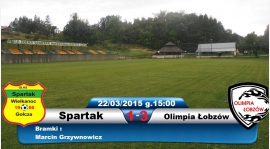 Spartak - Olimpia Łobzów 1-3