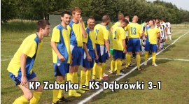 KP Zabajka - KS Dąbrówki 3-1
