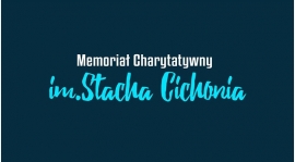 Memoria im. Stacha Cichonia - znamy dwóch pierwszych finalistów