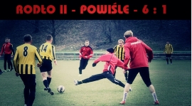 Rodło II - Powiśle - 6 : 1