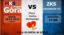 Tenis Stołowy: Mecz MKS Pogoń Góra vs ZKS Drzonków III