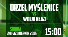 Orzeł Myślenice - Wolni Kłaj, sobota, 24.10.2015, godz. 15:00 - zapraszamy!