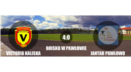 Jantar Pawłowo 0:4 Victoria Kaliska