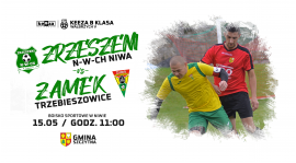 XIII KOLEJKA. Zrzeszeni Niwa - Zamek Trzebieszowice