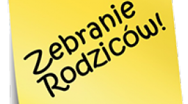 ZEBRANIE Z RODZICAMI - OBECNOŚĆ OBOWIĄZKOWA - 31 SIERPIEŃ